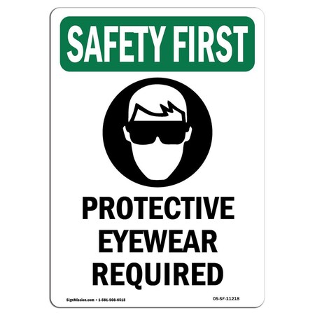 Signmission OSHA Protective Eyewear Required W/ Symbol 14in X 10in Rigid Plastic, 10" W, 14" H, Portrait OS-SF-P-1014-V-11218